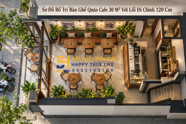 Sơ đồ bố trí bàn ghế quán cafe 30 m² với lối đi chính 120 cm